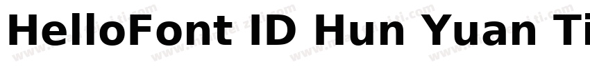 HelloFont ID Hun Yuan Ti字体转换